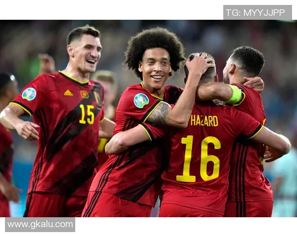 比利时足球队球星实力排名解析及其未来发展趋势分析